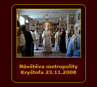 Nvtva metrpolity Krytofa 23. 11. 2008