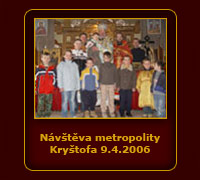 Nvtva metropolity Krytofa 9. 4. 2006